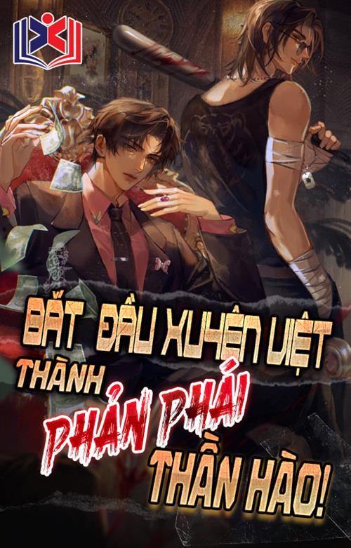 Bắt Đầu Xuyên Việt Thành Phản Phái Thần Hào