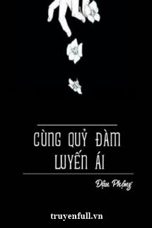 Cùng Quỷ Đàm Luyến Ái