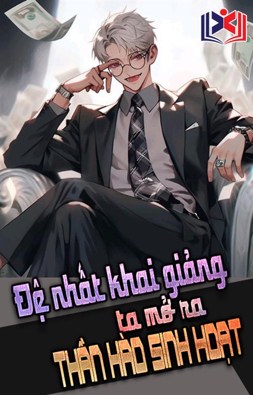 Đại Nhất Khai Giảng: Ta Mở Ra Thần Hào Sinh Hoạt