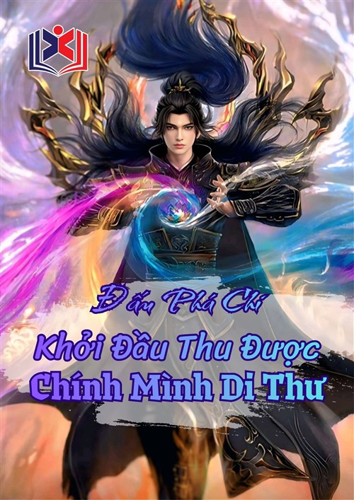 Đấu Phá Chi Khởi Đầu Thu Được Chính Mình Di Thư