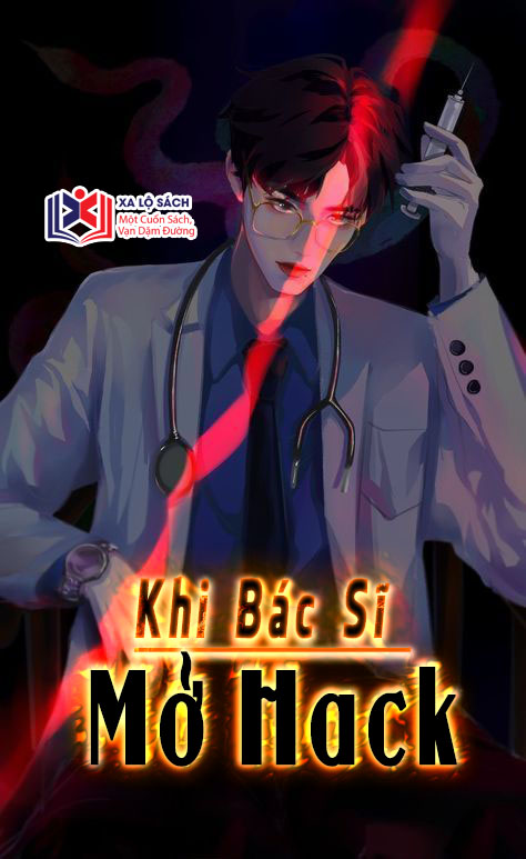 Khi Bác Sĩ Mở Hack