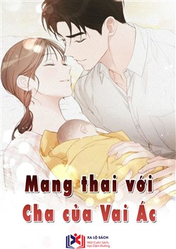 Mang Thai Với Cha Của Vai Ác