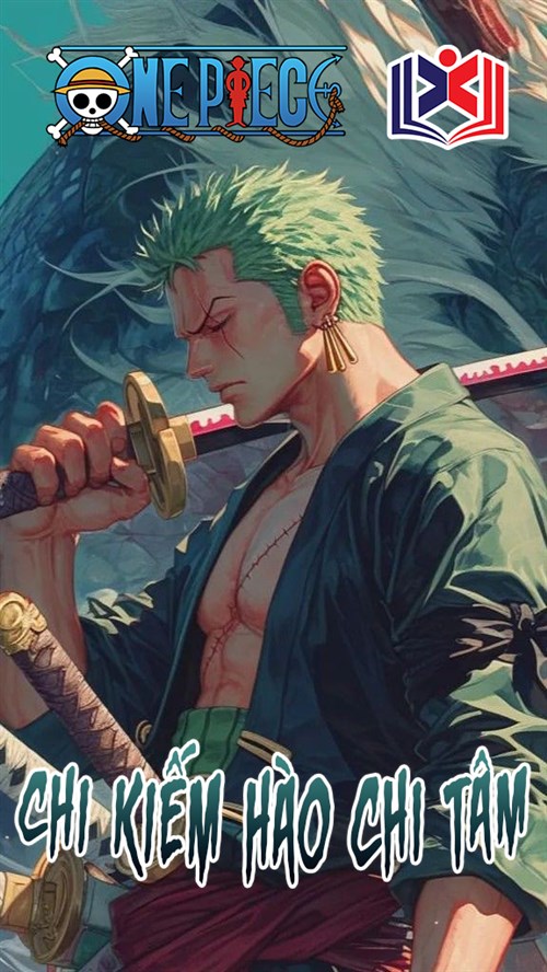 One Piece Chi Kiếm Hào Chi Tâm