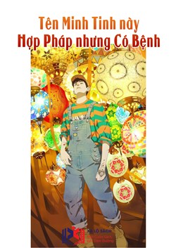 Tên Minh Tinh Này Hợp Pháp Nhưng Có Bệnh (Dịch)