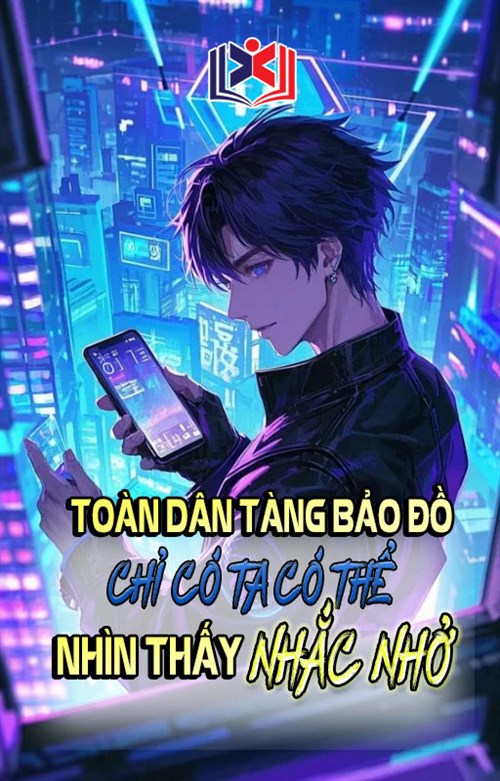 Toàn Dân Tàng Bảo Đồ, Chỉ Có Ta Có Thể Nhìn Thấy Nhắc Nhở