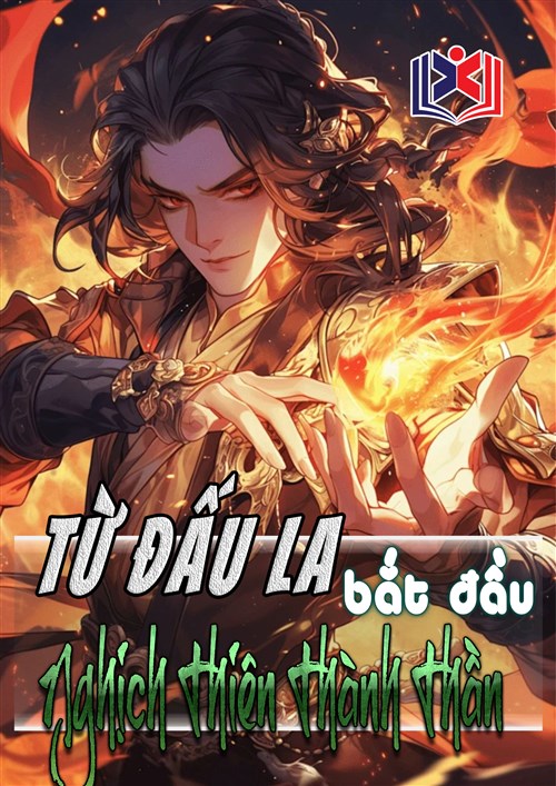 Từ Đấu La Bắt Đầu Nghịch Thiên Thành Thần