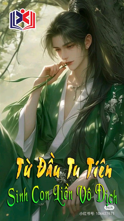Từ Đầu Tu Tiên: Sinh Con Liền Vô Địch