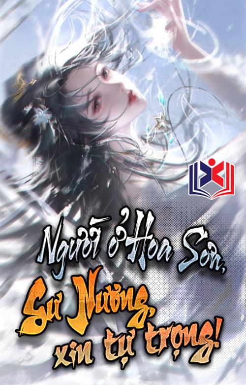 Võ Hiệp: Người Ở Hoa Sơn, Sư Nương Xin Tự Trọng!