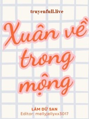 Xuân Về Trong Mộng - Lâm Dữ San